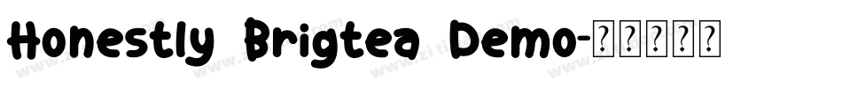 Honestly Brigtea Demo字体转换